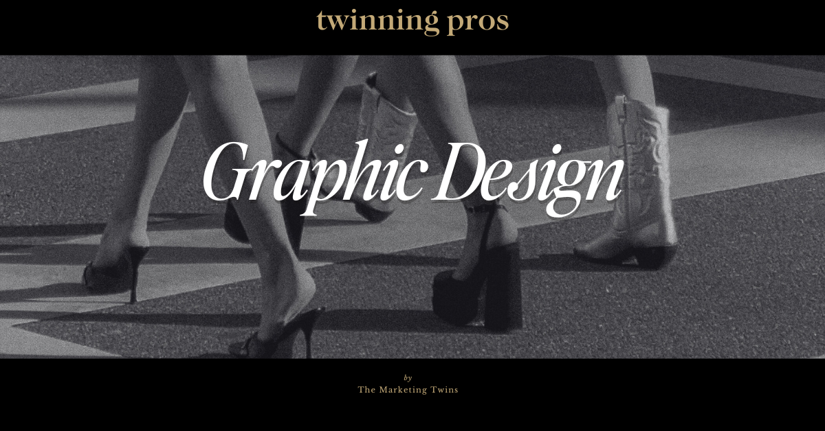 Explore Graphic Design with the Marketing Twins