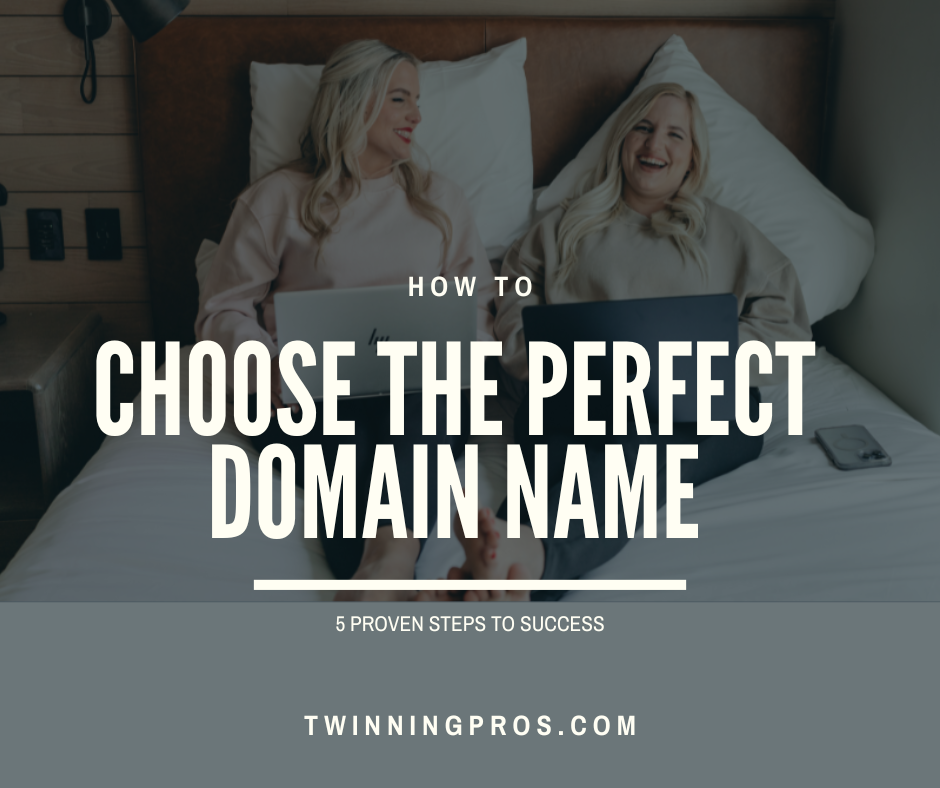 How to Choose the Perfect Domain Name for Your Business 5 Proven Tips for Success - Twinning Pros