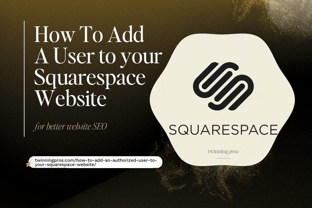 How To Add A User to your Squarespace Website