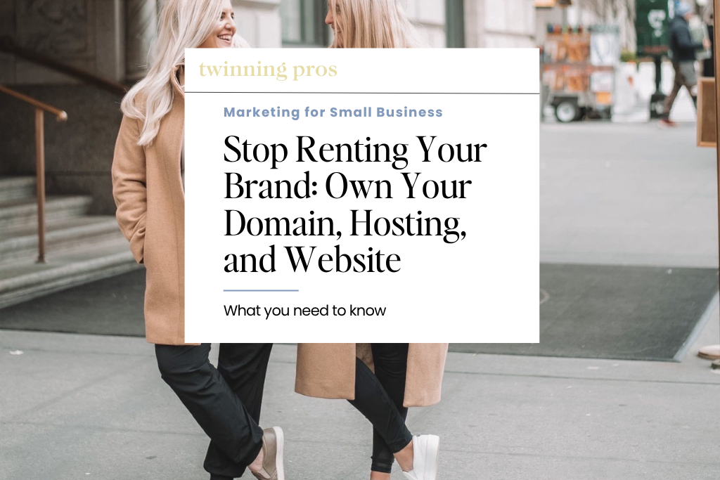 Stop Renting Your Brand Own Your Domain, Hosting, and Website