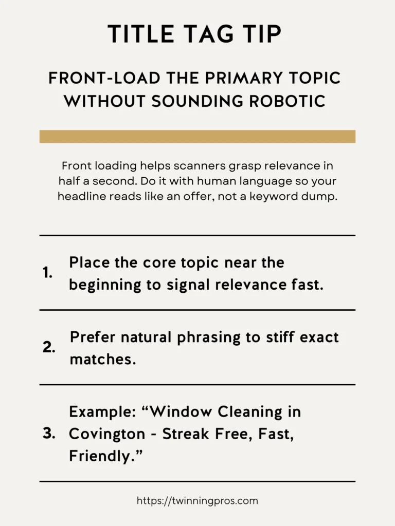 Title Tag Tip Front-load the Primary Topic (Without Sounding Robotic)