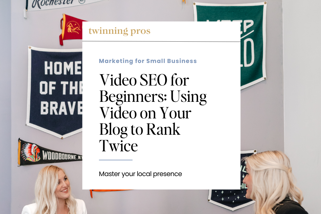 Video SEO for Beginners Using Video on Your Blog to Rank Twice