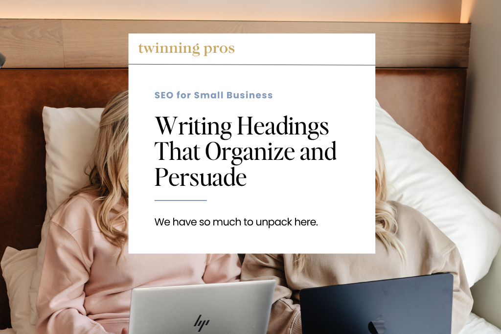 Writing Headings That Organize and Persuade